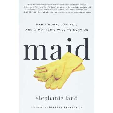 Maid: A Mother’s Journey of Survival and Resilience