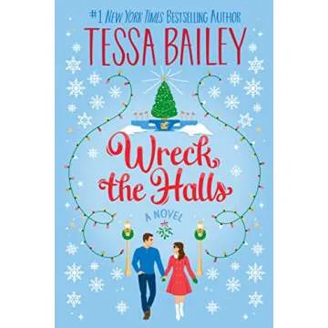 Wreck the Halls: A Novel Perfect for Holiday Cheer