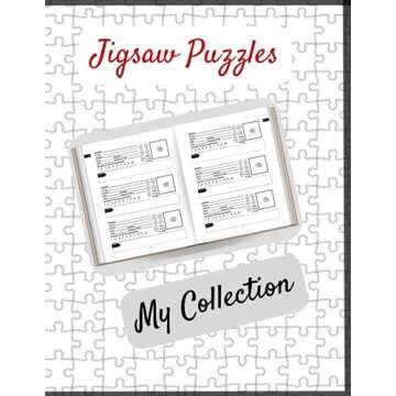 My Jigsaw Puzzle Collection: Record Over 550 Jigsaw Puzzles in Large Print 8.5"x11", Alphabetical Order or Random Entries