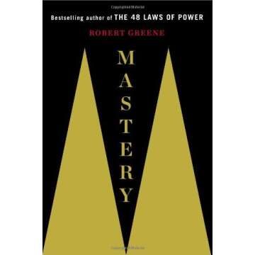 Mastery by Robert Greene (2012-11-13)