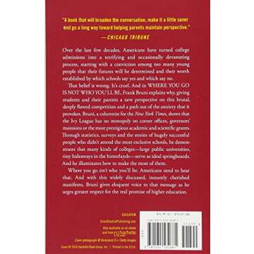 Where You Go Is Not Who You'll Be: An Antidote to the College Admissions Mania