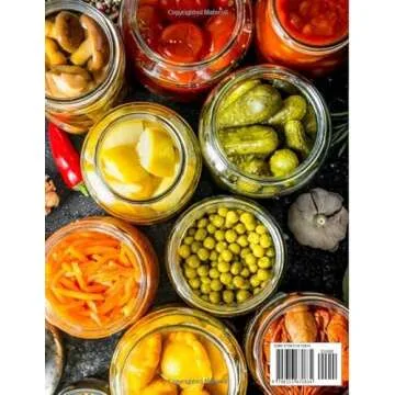 WATER BATH CANNING AND PRESERVING COOKBOOK FOR BEGINNERS: The step by step guide to Water Bath & Pre...