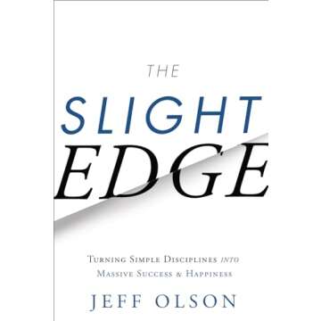 The Slight Edge Book - Simple Disciplines for Success