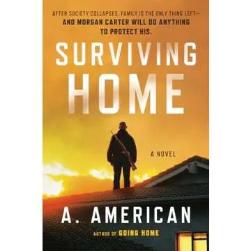 Surviving Home: A Gripping Tale of Survival in the Survivalist Series