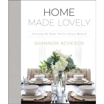 Home Made Lovely Creating Your Dream Decor Today