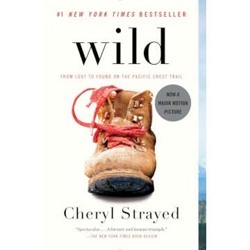 Wild: A Journey of Self-Discovery on the Pacific Crest Trail