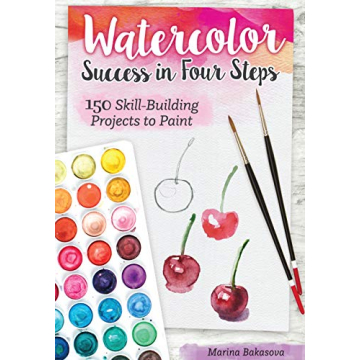 Watercolor Success in Four Steps: 150 Skill-Building Projects to Paint (Design Originals) Beginner-F...