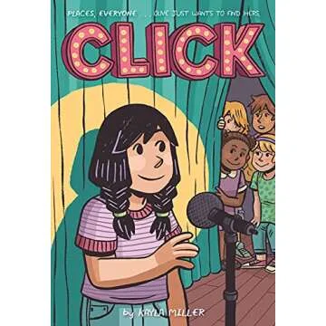 Click (A Click Graphic Novel) - A Journey of Friendship and Self-Discovery