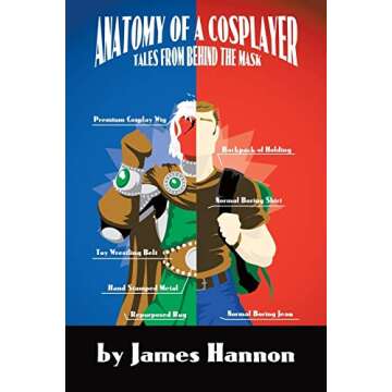 Anatomy of a Cosplayer: Tales From Behind the Mask