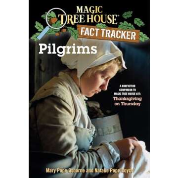 Pilgrims Nonfiction Companion to Magic Tree House