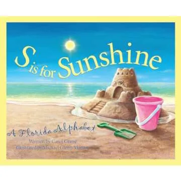S is for Sunshine A Florida Alphabet for Kids
