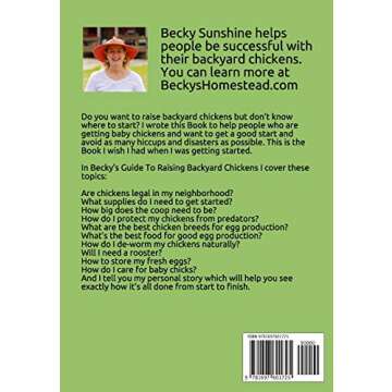 Becky's Guide To Raising Backyard Chickens - Your Essential Manual