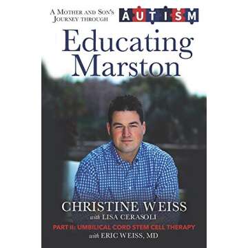 Educating Marston: A Mother and Son's Journey through Autism