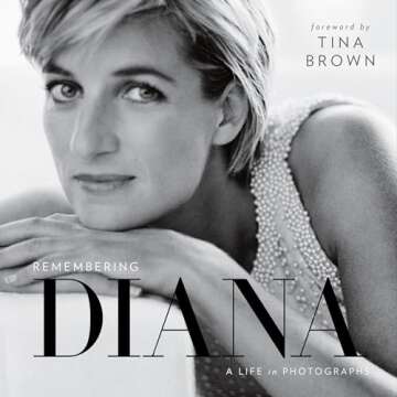 Remembering Diana: A Life in Photographs - A Timeless Tribute