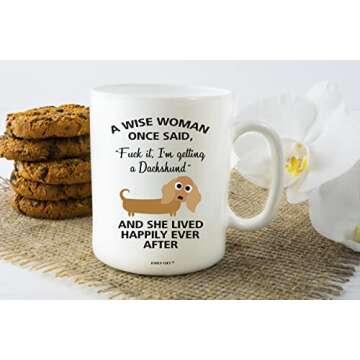 Emily gift A Wise Woman Once Said Funny Dachshund Mom Dog Mug Gifts For Her Sarcastic Coffee Mugs Fo...