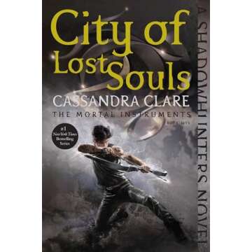 City of Lost Souls (5) (The Mortal Instruments)