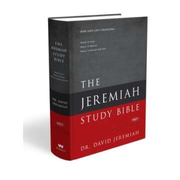 Jeremiah Study Bible: What it Says. What it Means. What it Means for You. by David Jeremiah (2013-12-01)
