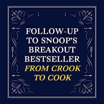 Snoop Dogg Presents Goon with the Spoon: A Cookbook