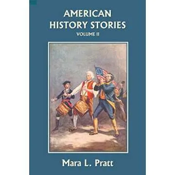 American History Stories, Volume II (Yesterday's Classics)