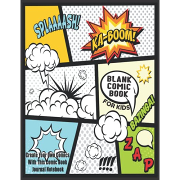 Creative Blank Comic Book For Kids With Over 100 Pages