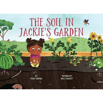 The Soil in Jackie's Garden - A Fun Learning Adventure