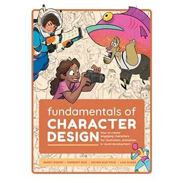 Fundamentals of Character Design: How to Create Engaging Characters for Illustration, Animation & Vi...