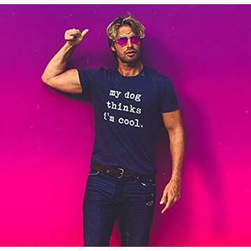 Crazy Dog Mens T Shirt My Dog Thinks Im Cool Shirt Funny Sarcastic Humor Graphic Novelty Puppy Tee Pet Parent Animal Lover Dog Owner Tshirt Heather Navy L