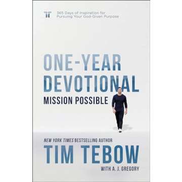 Mission Possible One-Year Devotional: 365 Days of Inspiration for Pursuing Your God-Given Purpose