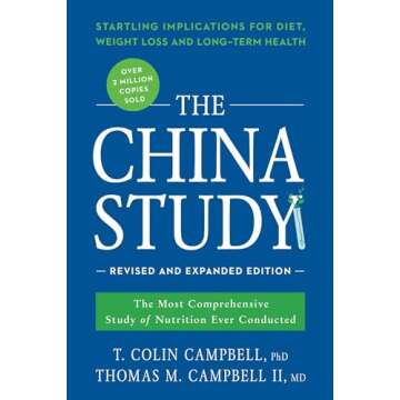 The China Study Revised Expanded Edition for Health and Nutrition