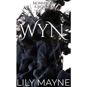 Experience Love with Wyn from Monstrous Novella