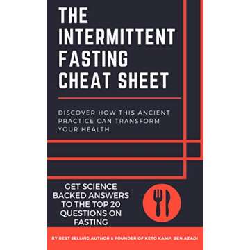 The Intermittent Fasting Cheat Sheet: Discover How This Ancient Practice Can Transform Your Health