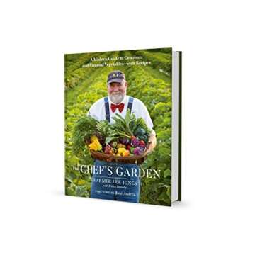 The Chef's Garden: A Modern Guide to Common and Unusual Vegetables--with Recipes: A Cookbook