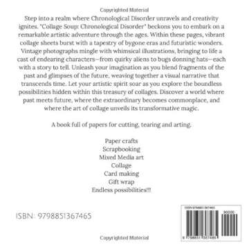 Collage Soup - Chronological Disorder: A book of over 110 fancy collage papers to cut up, tear up and stick on