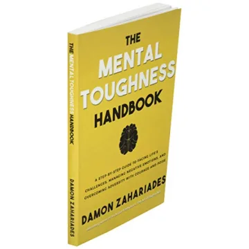 Mental Toughness Handbook for Overcoming Life Challenges