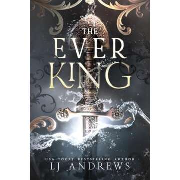 The Ever King: A Dark Fantasy Romance (The Ever Seas)