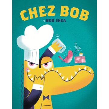 Chez Bob: Humor and Friendship for Preschoolers