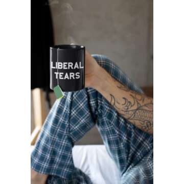 Liberal Tears Mug - Funny Coffee Mug for Men | Republican Mug - Gifts for Conservatives | Leftist Te...