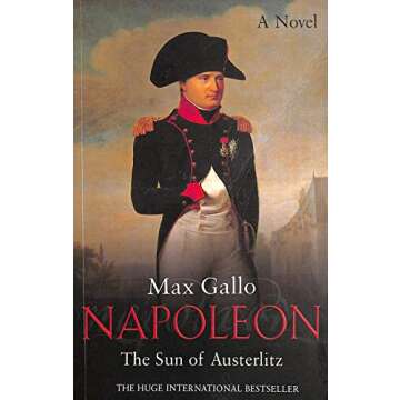 Napoleon : The Sun of Austerlitz