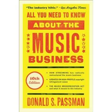 All You Need to Know About the Music Business: 10th Edition