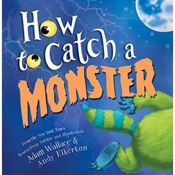 How to Catch a Monster - A Fun and Engaging Children's Book