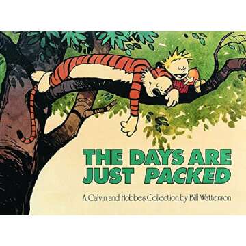 The Days are Just Packed: A Timeless Calvin and Hobbes Collection (Volume 12)