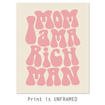 Mom I am a Rich Man, Feminist Print, Girl Boss Inspirational Gift for Girls, 70s Poster, 70s Art Pri...
