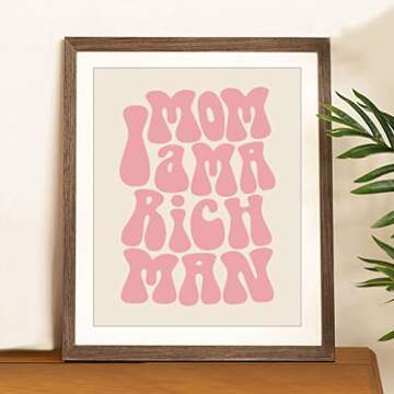 Mom I am a Rich Man, Feminist Print, Girl Boss Inspirational Gift for Girls, 70s Poster, 70s Art Print, Trendy Wall Art, Girly Wall Art, Unframed (11X14 INCH, Pink)