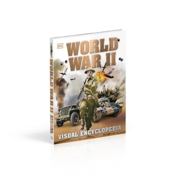 World War II Visual Encyclopedia for Kids Exploring History