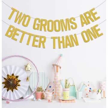 Two Grooms are Better Than One Banner, Bachelorette Party Decorations/Cheers to Luv, Gay Wedding Shower Engagement Party Supplies Gold Glitter