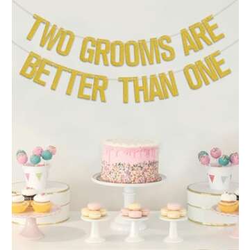 Two Grooms are Better Than One Banner, Bachelorette Party Decorations/Cheers to Luv, Gay Wedding Shower Engagement Party Supplies Gold Glitter
