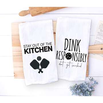 Funny Kitchen Towel - Pickleball Dish Cloth Set with Stay out of the Kitchen and Dink Responsibly Gift for Him or Her - Retirement - Christmas - Mothers Day - Fathers Day - Birthday (Dink/Kitchen Set)