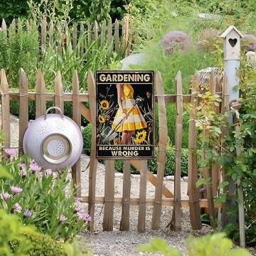 Funny "Gardening Because Murder Is Wrong" Metal Sign: Women's Garden Gift for Yard, Backyard, Patio & Porch Decor, 12" x 8", (263)