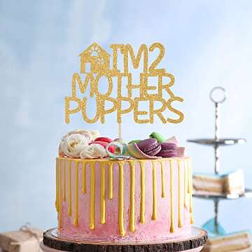 I'm Two Mother Puppers Cake Topper - Gold Glitter Dog Birthday Decor