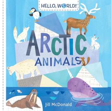 Hello, World! Arctic Animals Board Book for Kids